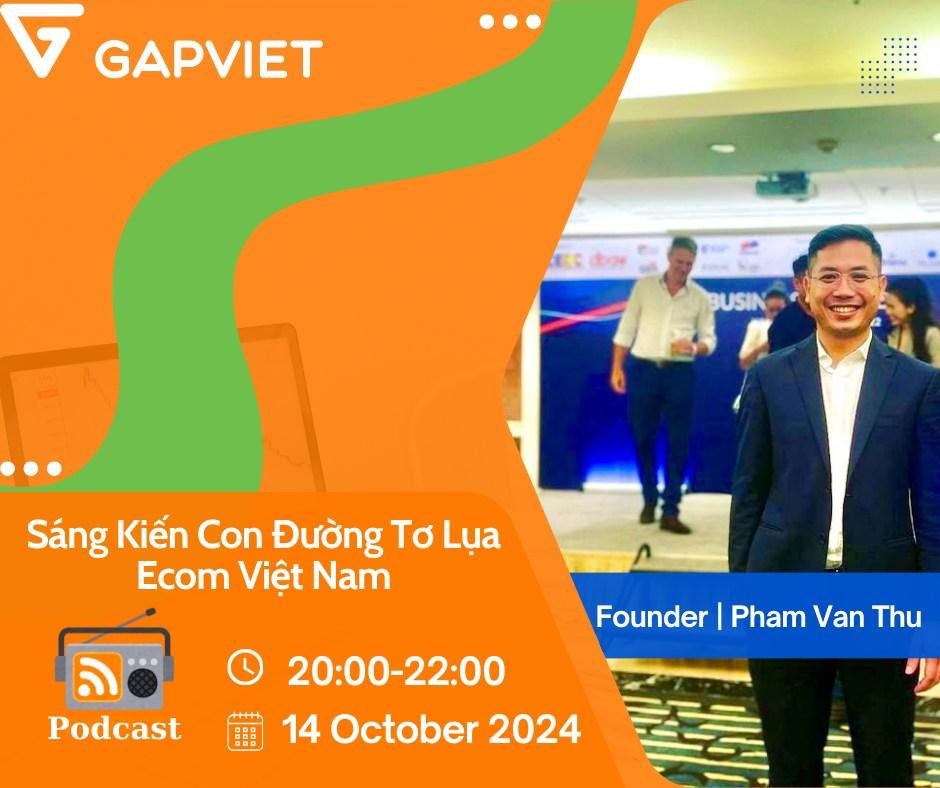 Podcast Con Đường Tơ Lụa Ecom Việt Nam